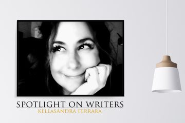 Spotlight On Writers - Kellasandra Ferrara, an interview at Spillwords.com