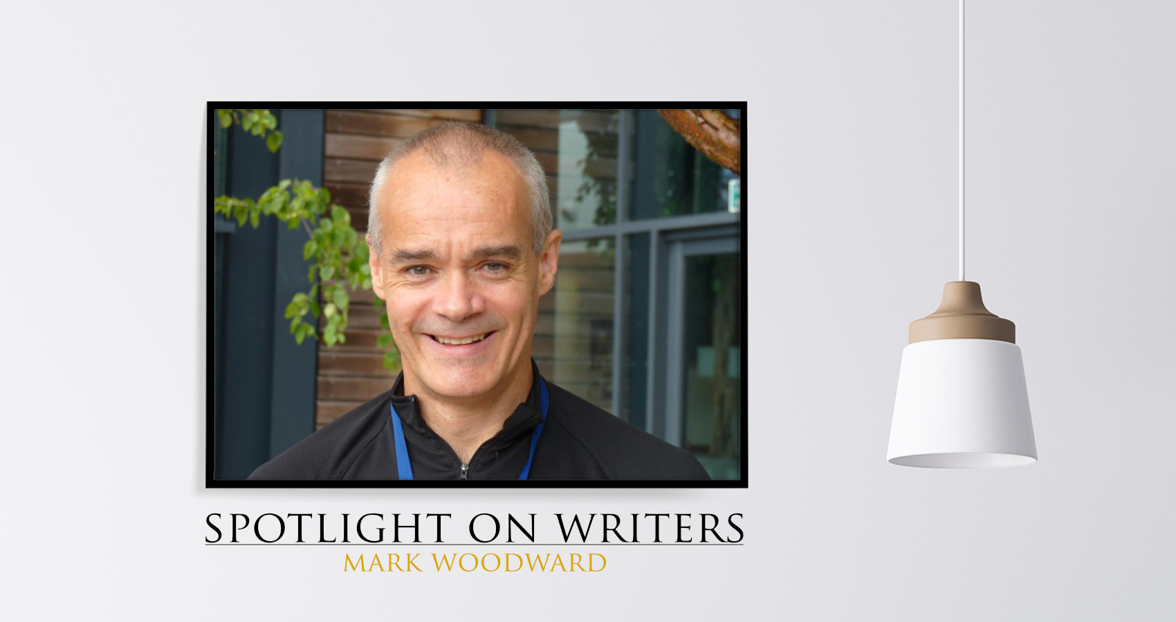 Spotlight On Writers - Mark Woodward, interview at Spillwords.com