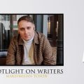 Spotlight On Writers - Maksymilian Tchoń, an interview at Spillwords.com
