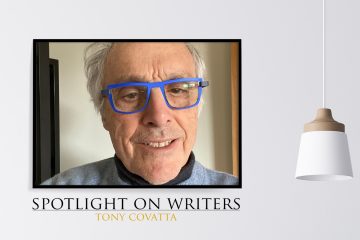 Spotlight On Writers - Tony Covatta, interview at Spillwords.com