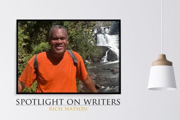 Spotlight On Writers - Rich Watson, interview at Spillwords.com